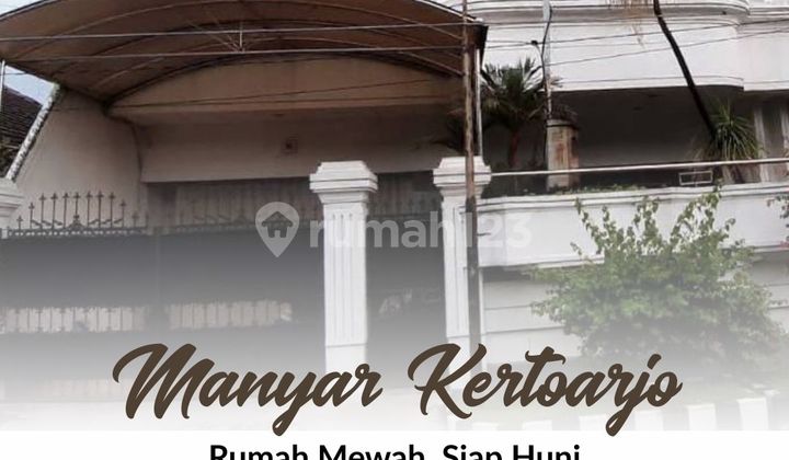 Rumah Manyar Kertoarjo, Mewah, Siap Huni
