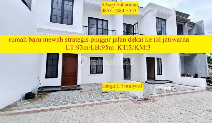 Rumah Baru Mewah Strategis Pinggie Jalan Dekat Ke Tol Jatiwarna 1