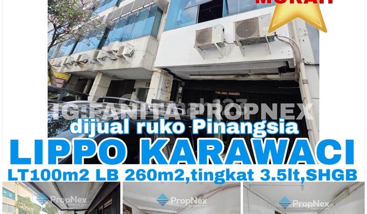 MURAH! Dijual RUKO PINANGSIA di lokasi strategis - pusat bisnis yg sudah ramai (Kantor, Bank, Resto, Salon, Minimarket, dll) di Lippo Karawaci Utara.