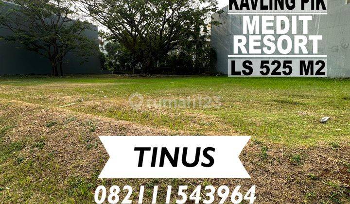 Dijual Kavling Pik Medit Resort 17,5x30m 2