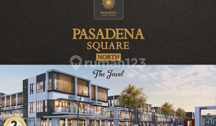 New Launching Ruko Pasadena Square North 3 Lantai Gading Serpong