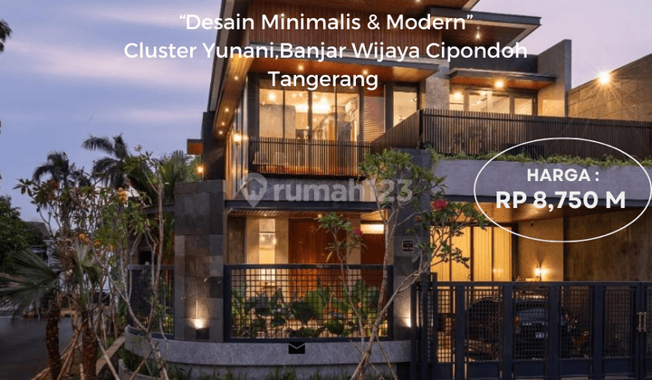 Rumah Mewah Cluster Yunani,banjar Wijaya Cipondoh Tangerang 1