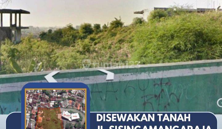 Disewakan Tanah di Jl. Sisingamangaraja, Candisari 1