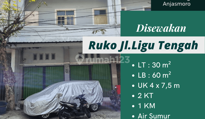 Disewakan Ruko 2 Lantai Semarang Timur, Ligu Tengah 1