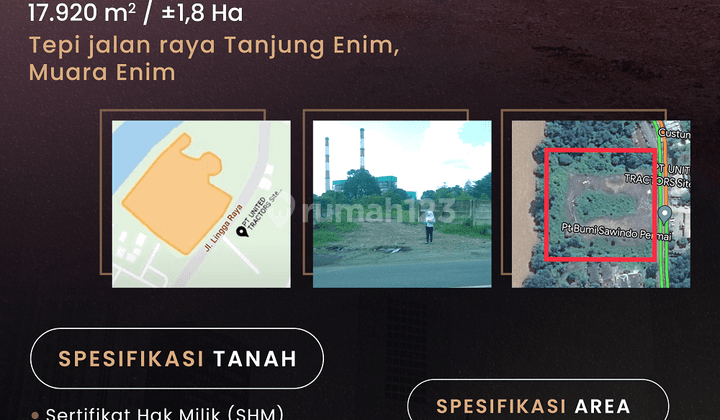 Tanah Tepi Jalan Raya Tanjung Enim Seluas 1,8 H, Butuh Cepat 13