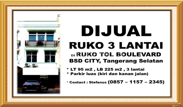 Dijual Ruko di Area Ruko Tol Boulevard Bsd City, Tangerang Selatan