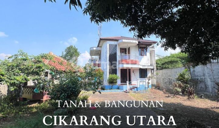 FOR SALE – Tanah + Rumah + Toko Siap Usaha – Cikarang Utara, Bekasi FOR SALE – Tanah + Rumah + Toko Siap Usaha – Cikarang Utara, Bekasi