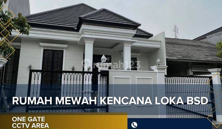 Rumah Mewah Siap Huni Tanah Lega Kencana Loka BSD 1