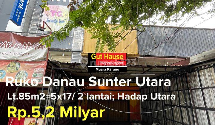  Ruko di Danau Sunter Utara , Sunter HGB - Hak Guna Bangun 1