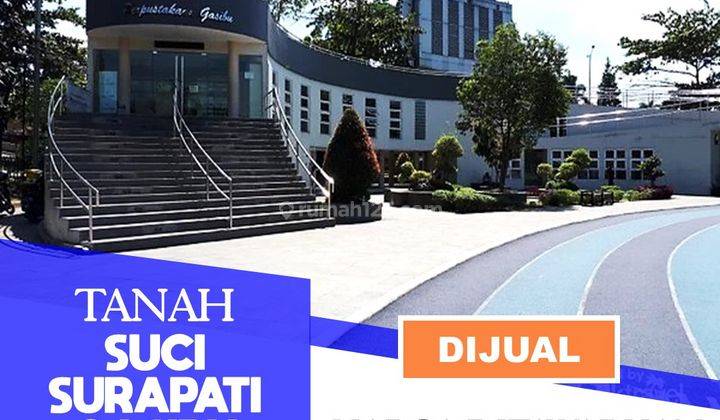 Tanah Jl. Surapati SHM 498m Dekat Pusdai Dan Gasibu 1