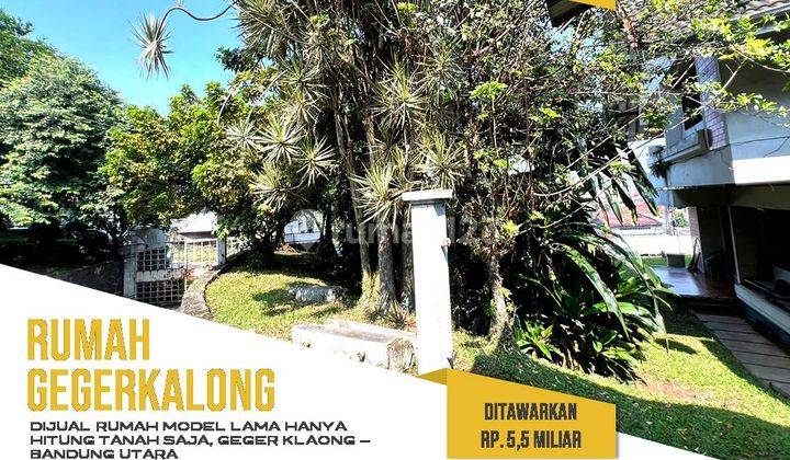 Jual Rumah Hitung Tanah, Gegerkalong Bandung Utara 1