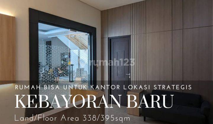 Rumah Kantor Strategis di Kebayoran Baru Siap Huni 1