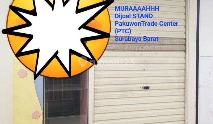 Dijual STAND Pakuwon Trade Center(PTC)Surabaya Barat