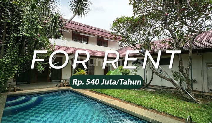 Disewakan Rumah Klasik Siap Huni, Kemang - Jakarta Selatan