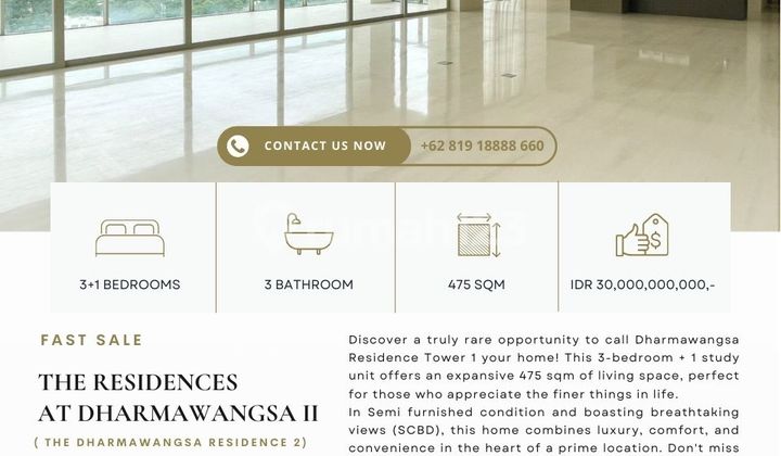 The Residences at Dharmawangsa 3+1BR 475sqm, Ready to move in, Best Price available! The Residences at Dharmawangsa 3+1BR 475sqm, Ready to move in, Best Price available!