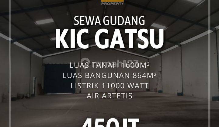 Disewakan Gudang di KIC Gatsu Semarang
 1