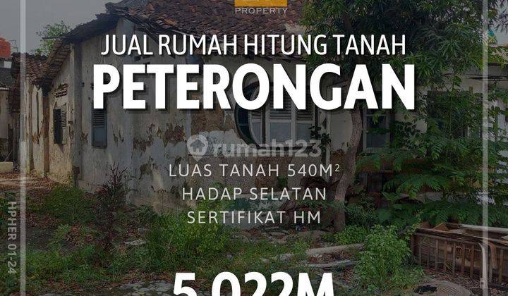 Dijual Rumah Hitung Tanah 
di Peterongan, Semarang Selatan 1