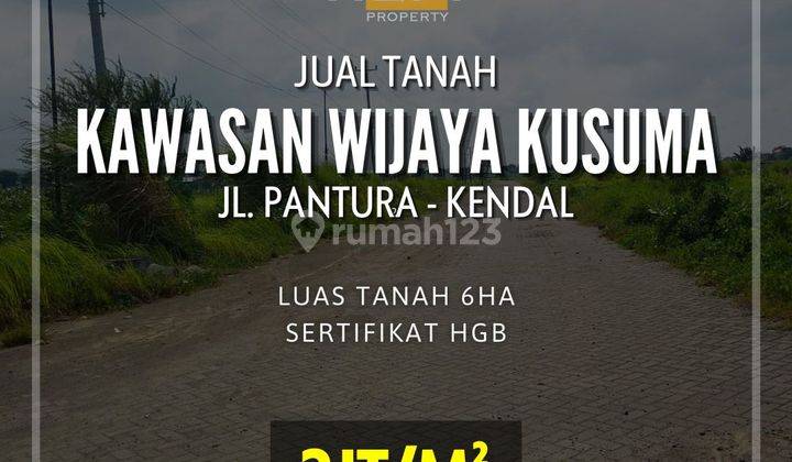 Kavling Industri 
dalam Kawasan Wijaya Kusuma 
Jalan Pantura Semarang
Kendal, Semarang 1