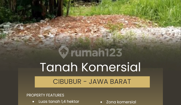 Tanah Komersial 1,4 Hektar di Cibubur - Jawa Barat