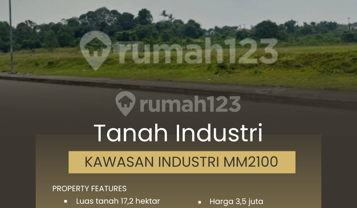 Tanah Industri MM2100 17,2 Hektar, Bekasi - Jawa Barat