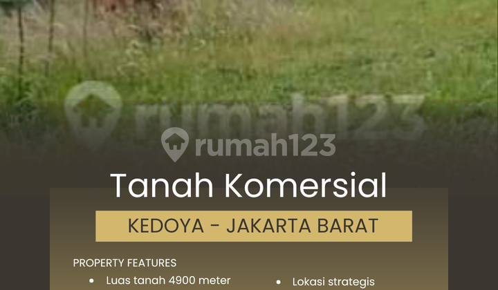 Tanah Komersial 4900 Meter Strategis, Kedoya - Jakarta Barat
