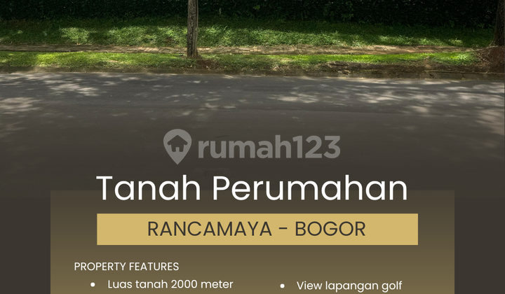 Tanah Perumahan Mewah View Golf 2000 Meter di Rancamaya Bogor