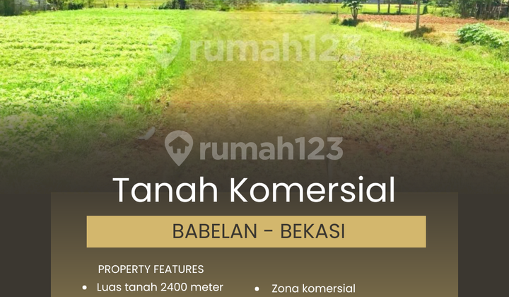 Tanah Komersial 2478 Meter, Babelan - Bekasi Tanah Komersial 2478 Meter, Babelan - Bekasi