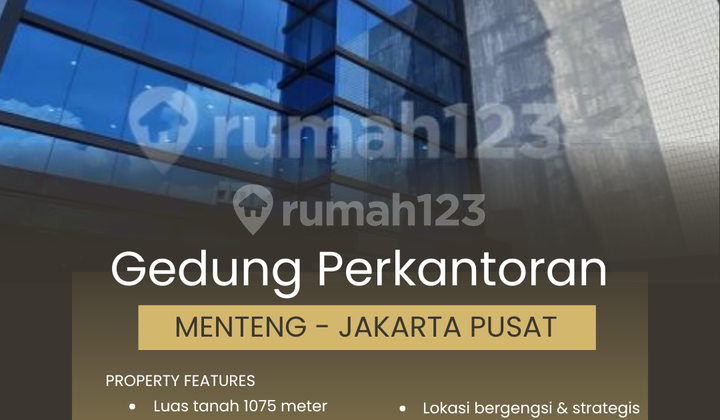 Gedung Perkantoran Kawasan Bergengsi Menteng - Jakarta Pusat Gedung Perkantoran Kawasan Bergengsi Menteng - Jakarta Pusat