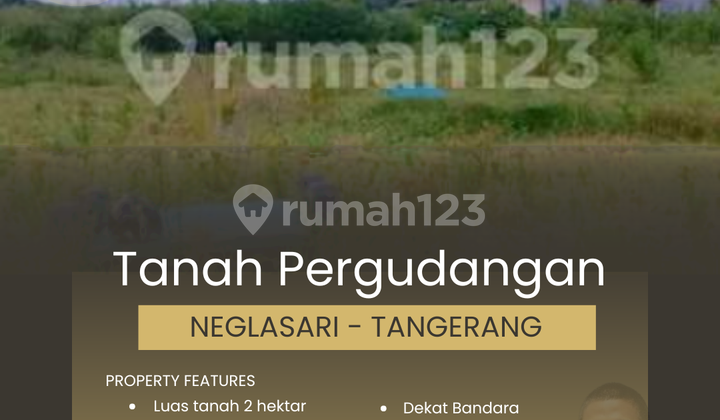 Tanah Pergudangan Neglasari 2 Hektar Tangerang Tanah Pergudangan Neglasari 2 Hektar Tangerang