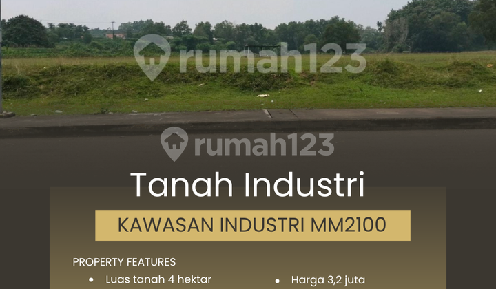 Tanah Industri MM2100 4 Hektar, Bekasi - Jawa Barat Tanah Industri MM2100 4 Hektar, Bekasi - Jawa Barat