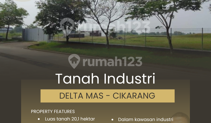 Tanah Industri Delta Mas 20 Hektar Cikarang Jawa Barat