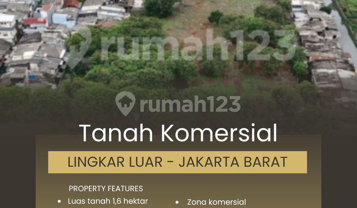 Tanah Komersial Jalan Lingkar Luar Barat 1,7 Hektar Tanah Komersial Jalan Lingkar Luar Barat 1,7 Hektar