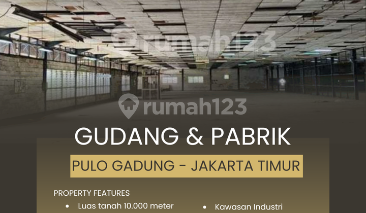 WAREHOUSE FOR SALE IN PULO GADUNG