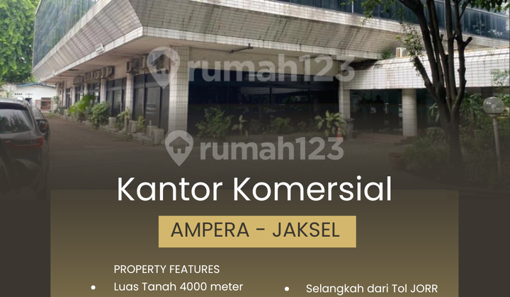 Gedung Kantor Komersial Ampera Jakarta Selatan Gedung Kantor Komersial Ampera Jakarta Selatan