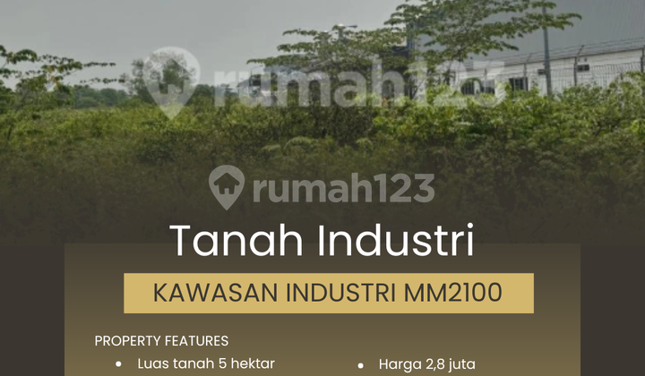 Tanah Industri MM2100 5 Hektar, Bekasi - Jawa Barat