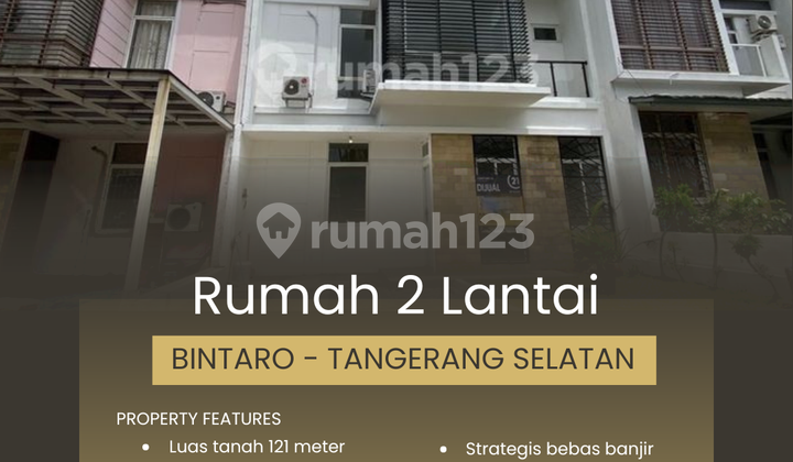 Rumah 2 Lantai Strategis Selangkah Menuju Bintaro Plaza Rumah 2 Lantai Strategis Selangkah Menuju Bintaro Plaza