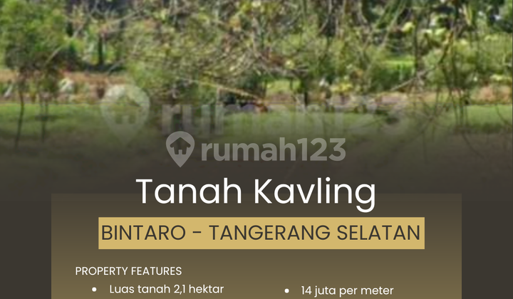 Tanah 2,1 Hektar Strategis Bintaro - Tangerang Selatan
