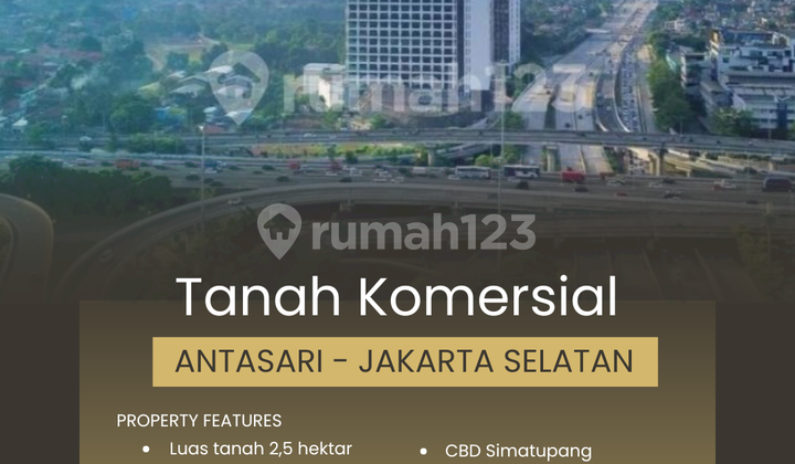 Tanah Komersial 2,5 Hektar CBD Simatupang, Jakarta Selatan