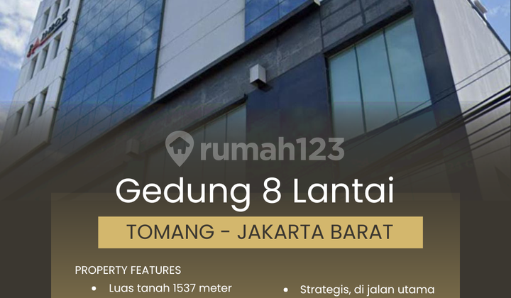 Strategic 8-Story Building on Main Road Tomang, West Jakarta