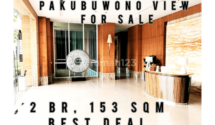 Pakubuwono View Termurah, 2 Br, 153 Sqm, Best View, Direct Owner, Get Best Deal Yani Lim 08174969303 1