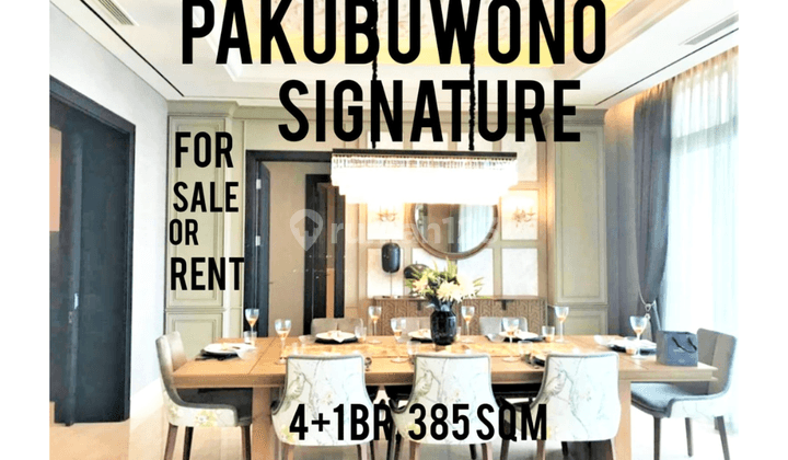 Pakubuwono Signature For Rent, 4+1 Br, 385 Sqm, Direct Owner 1