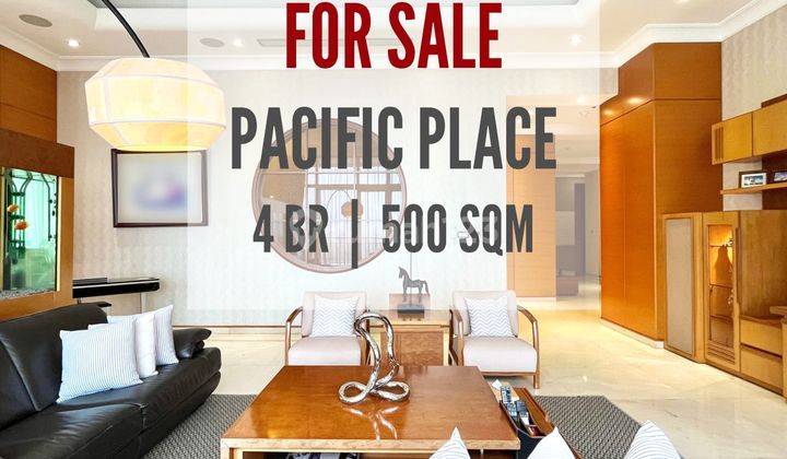 Jual Cepat Pacific Place Apartemen At Scbd 4 Br 500sqm, Furnished 1