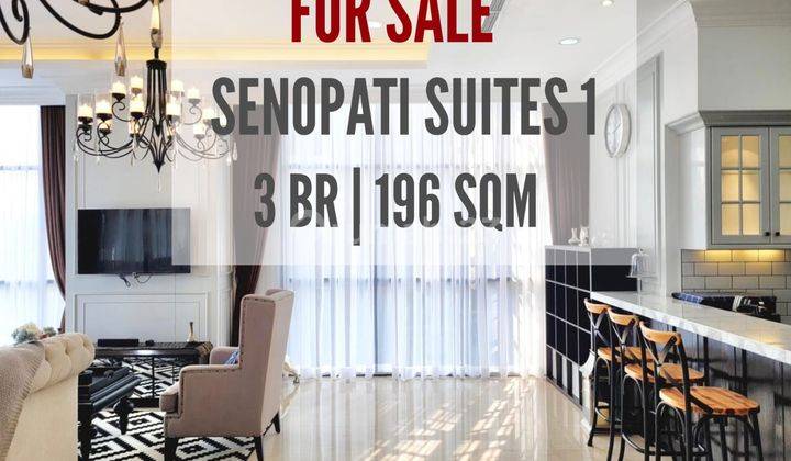 Jual Cepat Senopati Suites Apartemen At Scbd, 3br, 196sqm, Bagus 1