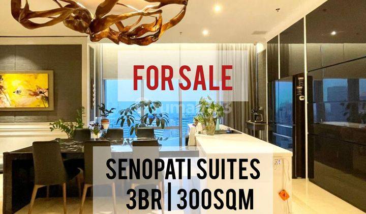 Apartemen Senopati Suites Jual Termurah, 3 BR 300 Sqm, Renovated, View Sudirman, Ready To Move In, Direct Owner Yani Lim 08174969303 1