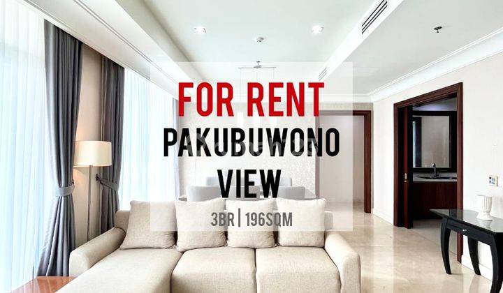 Sewa Cepat Pakubuwono View Apartemen, 3BR, 196sqm, Furnished 1