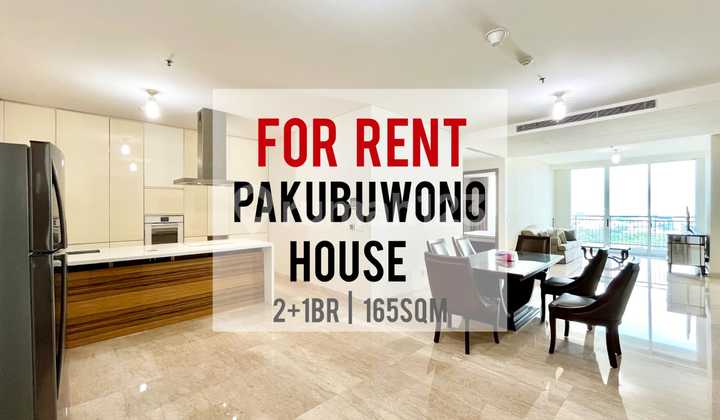 Quick Lease, Pakubuwono House 2BR+1Study, 165sqm, Furnished, Ready