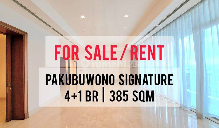 Sewa Jual Apartemen Pakubuwono Signature 4+1 BR 385 Sqm Fully Furnished Semi Furnished, Best View Yani Lim 08174969303 1