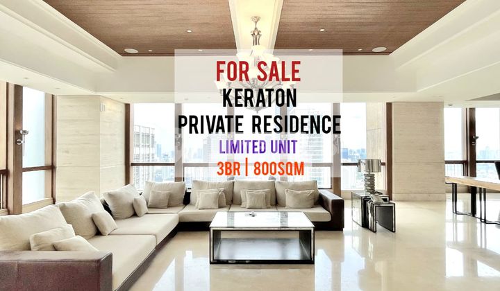Quick Sale: Keraton Private Residence Apartment 3BR 800sqm Ready