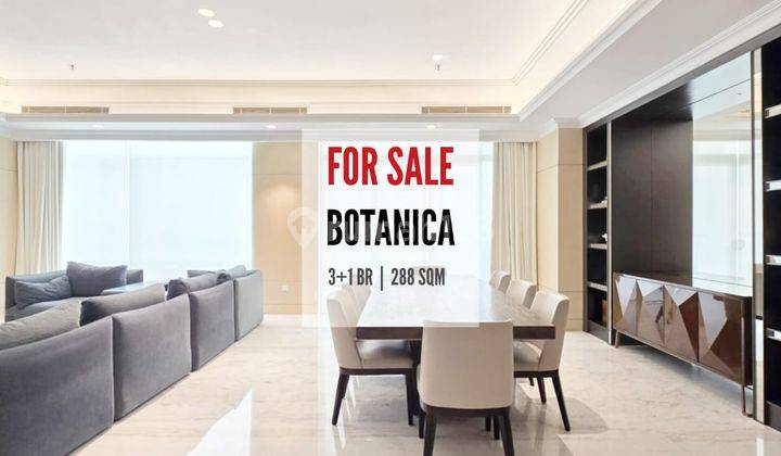 Jual Cepat Apartemen Botanica 3+1 BR 288 M2, Facing East 1