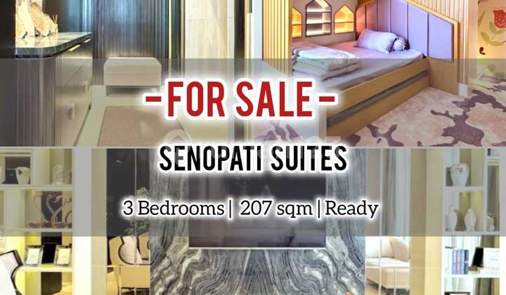Quick Sale Senopati Suites Apartment Newly Renovated 3Br 207Sqm